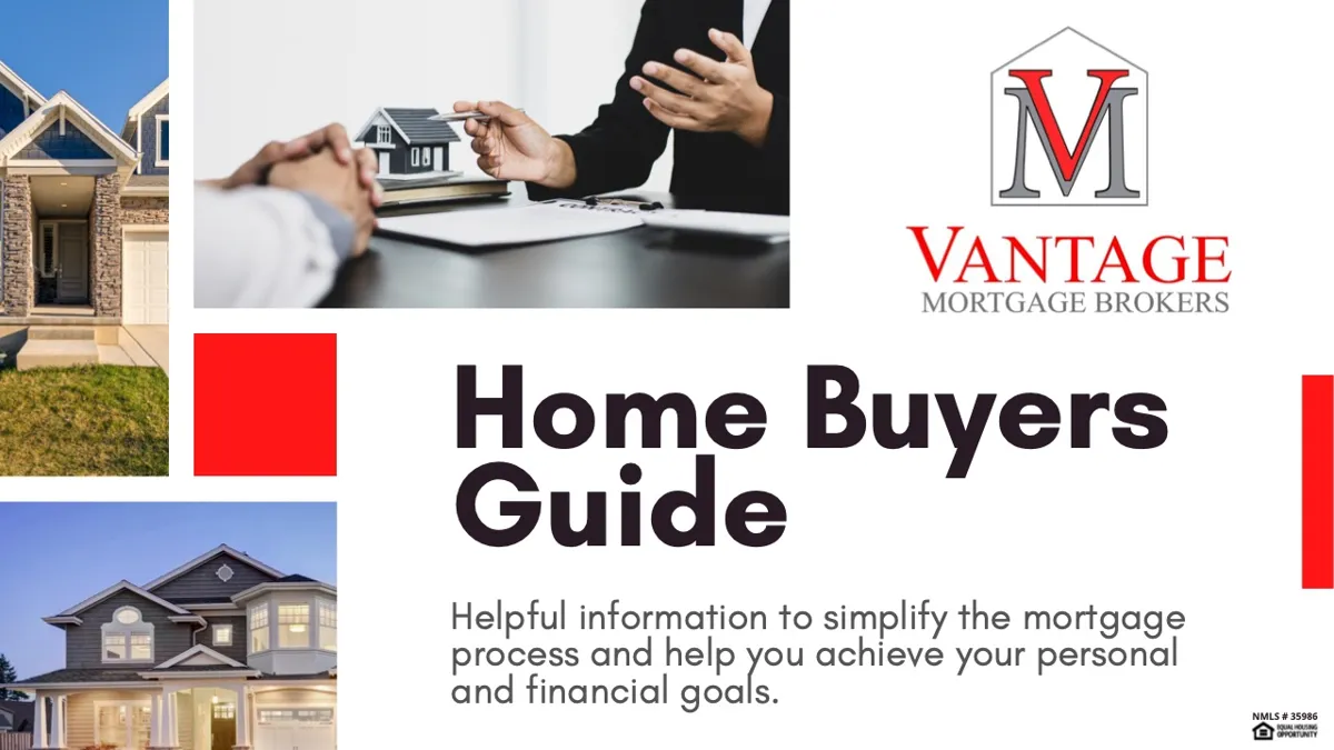 Cover of the Home Buyers Guide from Vantage Mortgage Brokers: helpful information to simplify the mortgage process